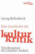 Eine Geschichte Der Kulturkritik