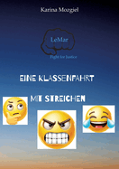 Eine Klassenfahrt mit Streichen