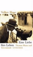 Eine Liebe FRs Leben: Thomas Mann Und TravemNde (Hardback)