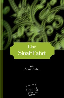 Eine Sinai-Fahrt - Keller, Adolf