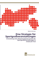 Eine Strategie fr Sportgroveranstaltungen