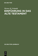 Einfhrung in Das Alte Testament