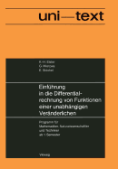 Einfhrung in die Differentialrechnung von Funktionen einer unabhngigen Vernderlichen: Programm fr Mathematiker, Naturwissenschaftler und Techniker ab 1. Semester