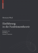 Einfhrung in Die Funktionentheorie - Weyl, Hermann, and Patterson, Samuel J (Revised by), and Meyer, Ralf (Revised by)