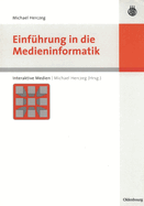 Einfhrung in Die Medieninformatik