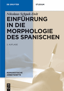 Einfhrung in Die Morphologie Des Spanischen