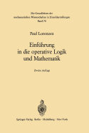 Einfhrung in Die Operative Logik Und Mathematik