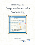 Einfhrung ins Programmieren mit Processing