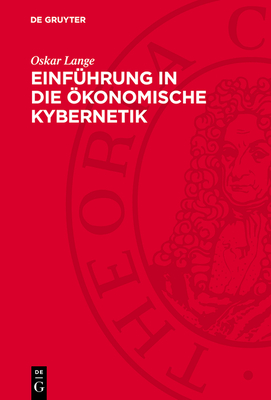 Einf?hrung in die konomische Kybernetik - Lange, Oskar