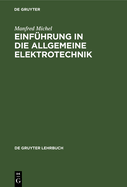 Einf?hrung in die allgemeine Elektrotechnik