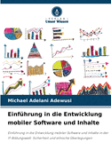 Einf?hrung in die Entwicklung mobiler Software und Inhalte