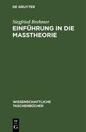 Einf?hrung in die Ma?theorie