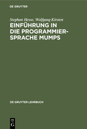 Einf?hrung in Die Programmiersprache Mumps