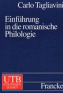 Einf?hrung in Die Romanische Philologie Romanische Sprachen Literarische Texte Didaktik Romanistik Geisteswissenschaften Sprachwissenschaft Literaturwissenschaft Le Origini Delle Lingue Neolatine Carlo Tagliavini, Reinhard Meisterfeld Und Uwe Petersen...