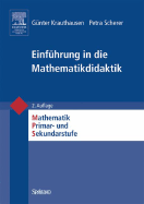 Einfa1/4hrung in Die Mathematikdidaktik