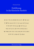 Einfuhrung in Das Klassische Sanskrit: Lehrbuch Mit Ubungen