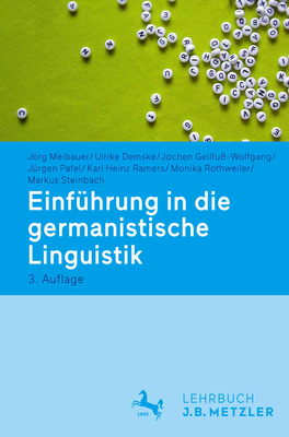 Einfuhrung in Die Germanistische Linguistik - Meibauer, Jrg, and Demske, Ulrike, and Geilfu?-Wolfgang, Jochen