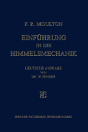 Einfuhrung in Die Himmelsmechanik