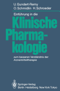 Einfuhrung in Die Klinische Pharmakologie: Zum Besseren Verstandnis Der Arzneimitteltherapie