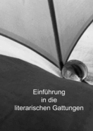 Einfuhrung in Die Literarischen Gattungen