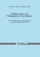 Einfuhrung in Die Padagogische Psychologie: Fur Studierende Der Psychologie Und Lehramtsstudierende