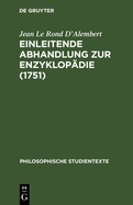 Einleitende Abhandlung Zur Enzyklopdie (1751)