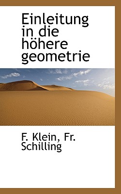 Einleitung in Die Hohere Geometrie - Klein, Felix