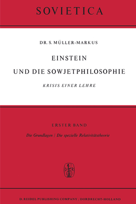 Einstein Und Die Sowjetphilosophie: Krisis Einer Lehre - Muller-Markus, S