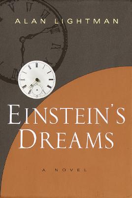 Einstein's Dreams - Lightman, Alan