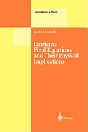 Einstein's Field Equations and Their Physical Implications: Selected Essays in Honour of Jrgen Ehlers