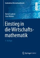 Einstieg in Die Wirtschaftsmathematik