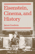 Eisenstein, Cinema, and History
