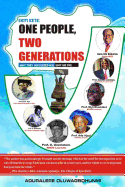 Ekiti Kete: One People, Two Generations: Why They Succeeded And Why We Fail