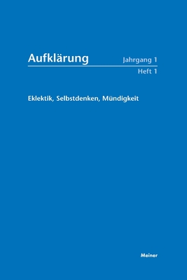 Eklektik, Selbstdenken, M?ndigkeit - Hinske, Norbert (Editor)