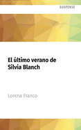 El ltimo Verano de Silvia Blanch