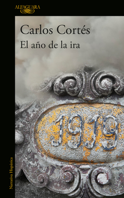 El Ao de la IRA / The Year of Fury - Cortes, Carlos