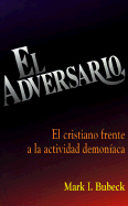 El Adversario - Bubeck, Mark I