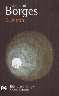 El Aleph - Borges, Jorge Luis