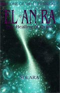 El-An-Ra: The Healing of Orion - Solara