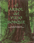 El Arbol del Viejo Bosque