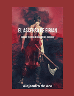 El Ascenso de Eirian: Sangre y Fuego a orillas del Danubio