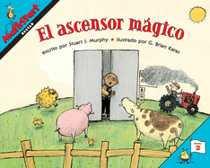 El Ascensor Mgico: Elevator Magic (Spanish Edition)