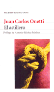 El Astillero - Onetti, Juan Carlos