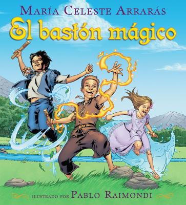 El Baston Magico - Arraras, Maria Celeste