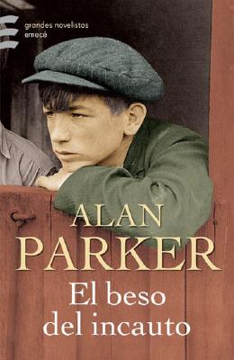 El Beso del Incauto - Parker, Alan