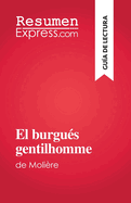 El burgu?s gentilhomme: de Moli?re