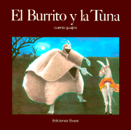 El Burrito y La Tuna - Ipuana, Ramon Paz, and Kurusa (Translated by), and Areco Amelie (Illustrator)