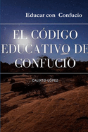 El Cdigo Educativo de Confucio