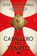 El Caballero del Templo / The Knight of the Temple