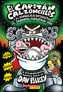 El Capitn Calzoncillos Y El Diablico Desquite del Inodoro Turbotrn 2000 (Captain Underpants #11): Volume 11